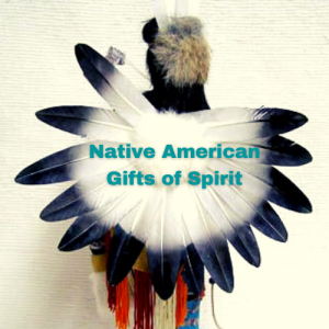 Gifts of Native Spirit